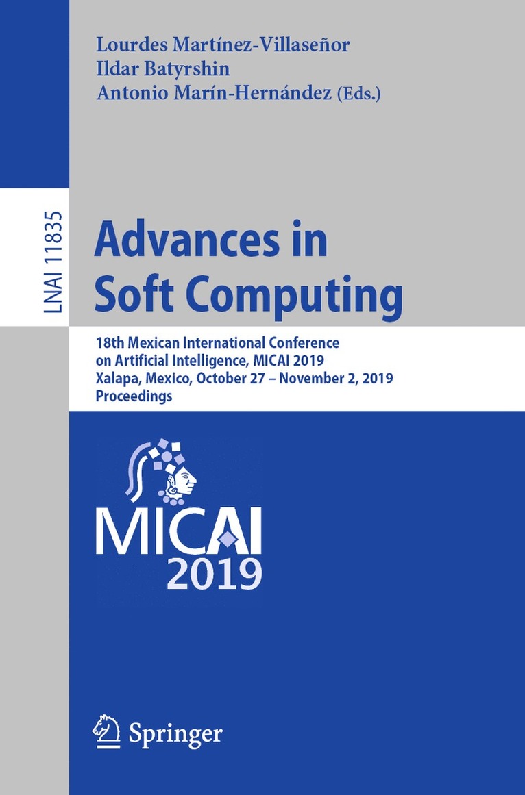 Lourdes Martínez-Villaseñor, Ildar Batyrshin, Antonio Marín-Hernández, Lourdes Martinez-Villasenor, Antonio Marin-Hernandez - Advances in Soft Computing, Häftad