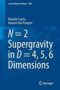 bokomslag N = 2 Supergravity in D = 4, 5, 6 Dimensions