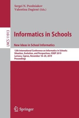 Informatics in Schools. New Ideas in School Informatics 1