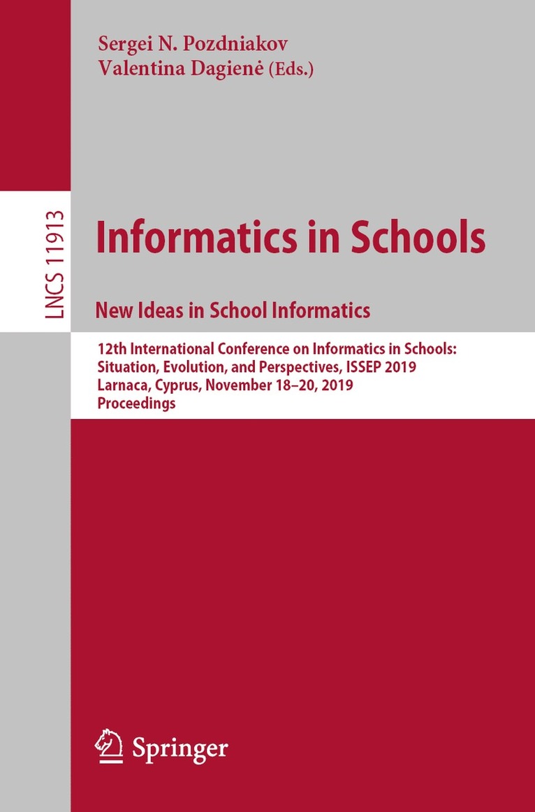 Informatics in Schools. New Ideas in School Informatics 1