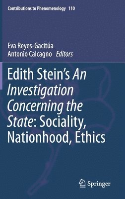 Edith Steins An Investigation Concerning the State: Sociality, Nationhood, Ethics 1