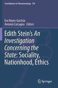 bokomslag Edith Steins An Investigation Concerning the State: Sociality, Nationhood, Ethics