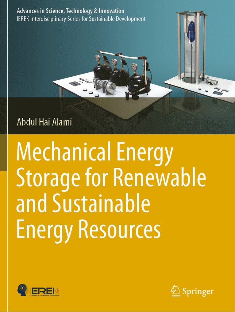 Abdul Hai Alami - Mechanical Energy Storage for Renewable and Sustainable Energy Resources, Häftad
