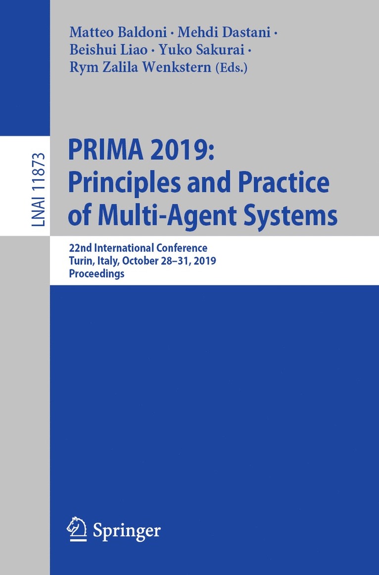Matteo Baldoni, Mehdi Dastani, Beishui Liao, Yuko Sakurai, Rym Zalila Wenkstern - PRIMA 2019:  Principles and Practice of Multi-Agent Systems, Häftad