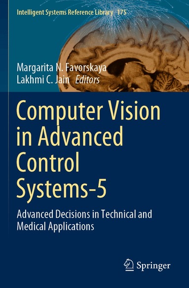 Margarita N. Favorskaya, Lakhmi C. Jain - Computer Vision in Advanced Control Systems-5, Häftad