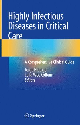Highly Infectious Diseases in Critical Care 1