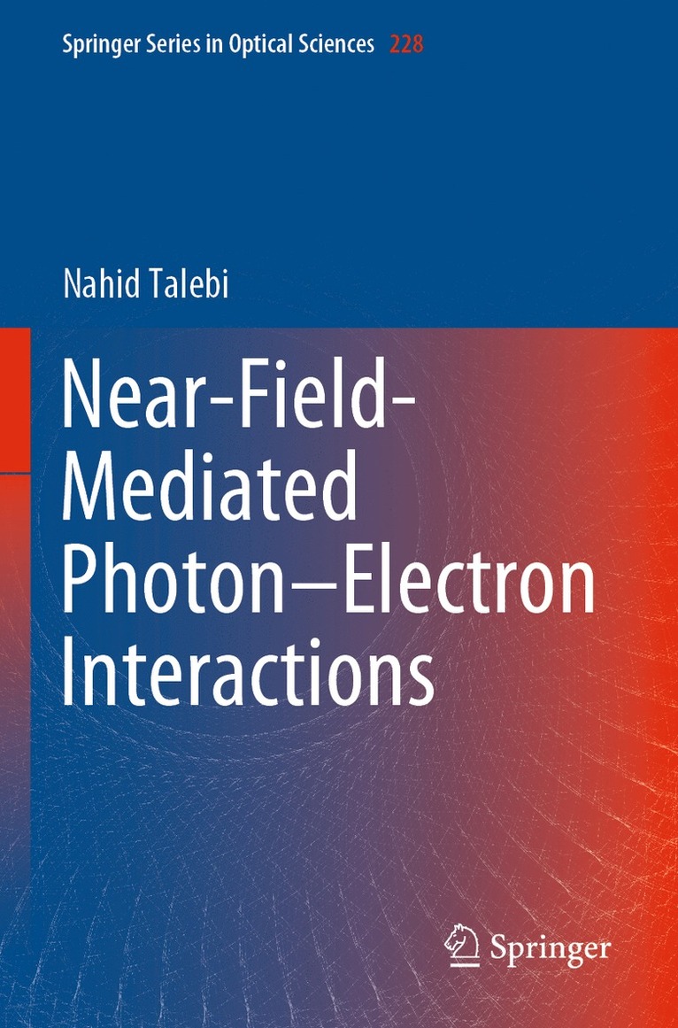 Near-Field-Mediated Photon–Electron Interactions