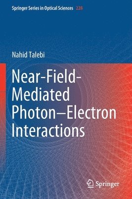 Near-Field-Mediated PhotonElectron Interactions 1