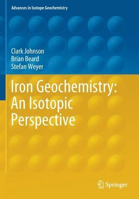 bokomslag Iron Geochemistry: An Isotopic Perspective
