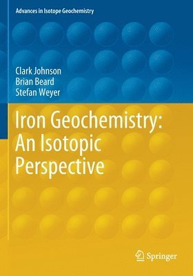 Iron Geochemistry: An Isotopic Perspective 1