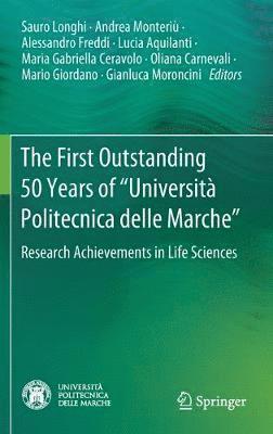 First Outstanding 50 Years of "Università Politecnica delle Marche" 1