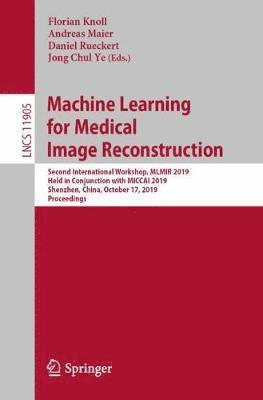 bokomslag Machine Learning for Medical Image Reconstruction