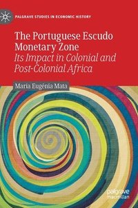 bokomslag The Portuguese Escudo Monetary Zone