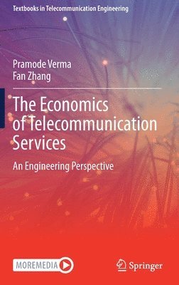 The Economics of Telecommunication Services 1