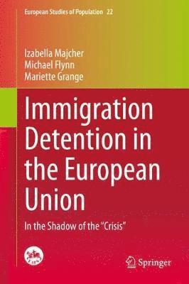 Immigration Detention in the European Union 1