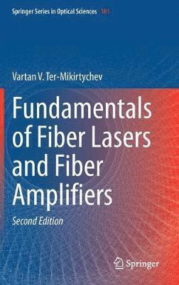 Fundamentals of Fiber Lasers and Fiber Amplifiers 1