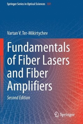 bokomslag Fundamentals of Fiber Lasers and Fiber Amplifiers