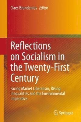 Reflections on Socialism in the Twenty-First Century 1