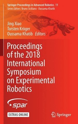 Proceedings of the 2018 International Symposium on Experimental Robotics 1