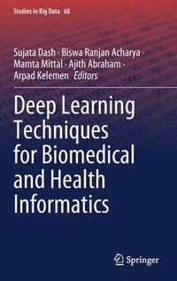 bokomslag Deep Learning Techniques for Biomedical and Health Informatics