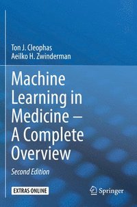 bokomslag Machine Learning in Medicine - A Complete Overview