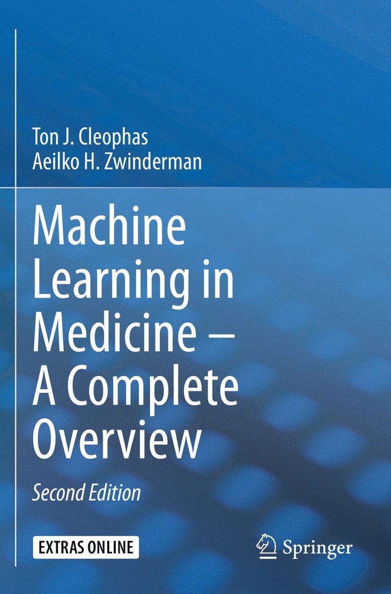 Machine Learning in Medicine – A Complete Overview