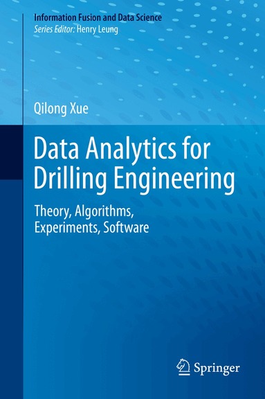 Qilong Xue - Data Analytics for Drilling Engineering, Inbunden