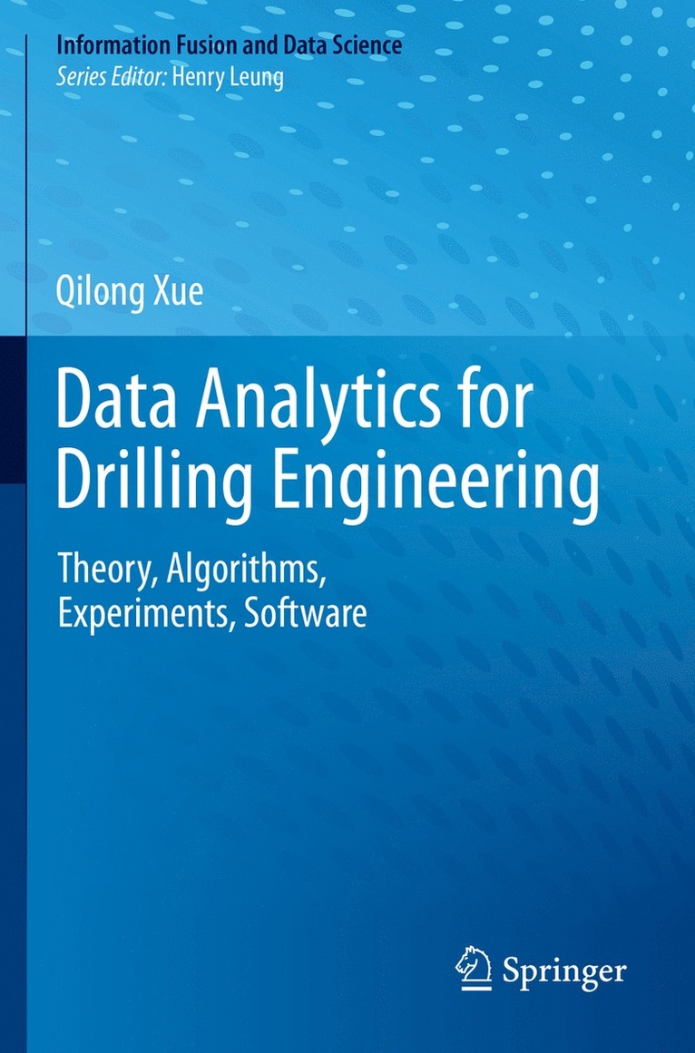 Qilong Xue - Data Analytics for Drilling Engineering, Häftad