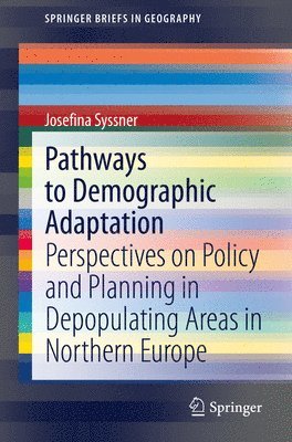 Josefina Syssner - Pathways to Demographic Adaptation, Häftad