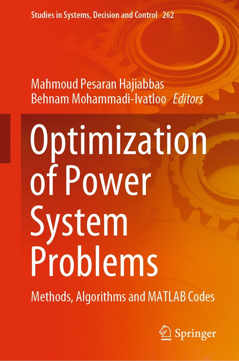 Mahmoud Pesaran Hajiabbas, Behnam Mohammadi-Ivatloo - Optimization of Power System Problems, Inbunden