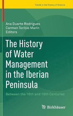The History of Water Management in the Iberian Peninsula 1
