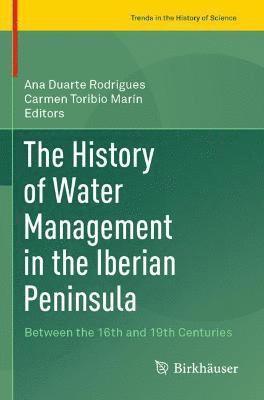 bokomslag The History of Water Management in the Iberian Peninsula