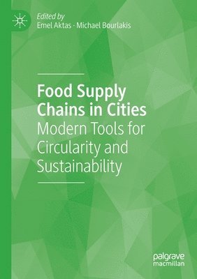 Food Supply Chains in Cities 1