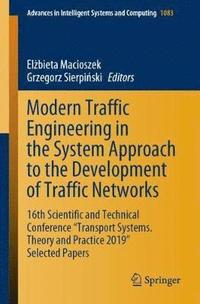 bokomslag Modern Traffic Engineering in the System Approach to the Development of Traffic Networks