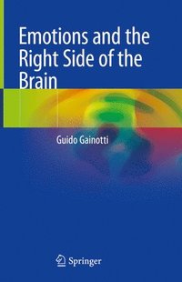 bokomslag Emotions and the Right Side of the Brain