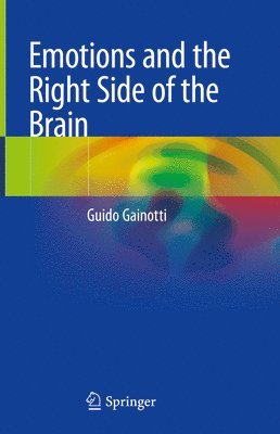 bokomslag Emotions and the Right Side of the Brain