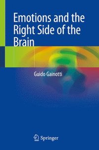 bokomslag Emotions and the Right Side of the Brain