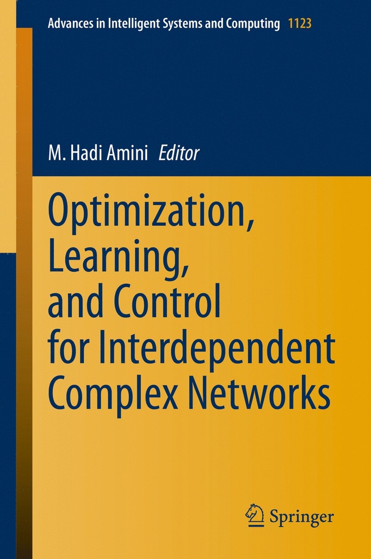 Optimization, Learning, and Control for Interdependent Complex Networks 1