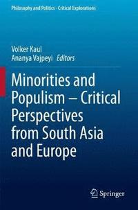bokomslag Minorities and Populism  Critical Perspectives from South Asia and Europe