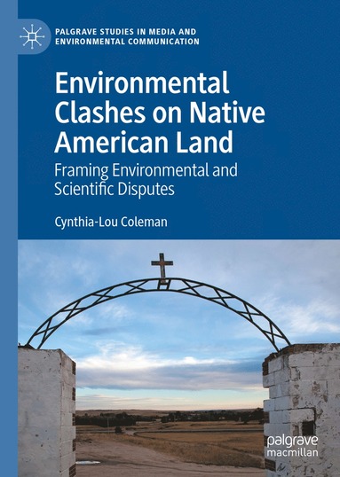 bokomslag Environmental Clashes on Native American Land