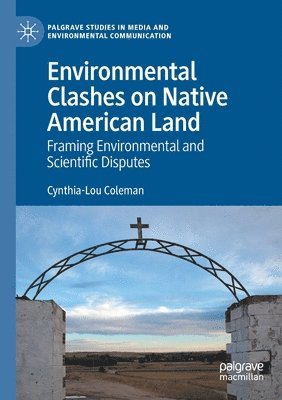 bokomslag Environmental Clashes on Native American Land