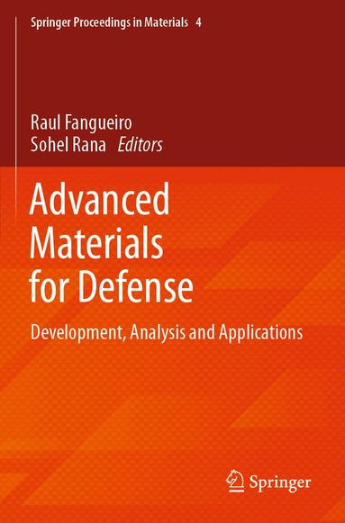 Raul Fangueiro, Sohel Rana - Advanced Materials for Defense, Häftad