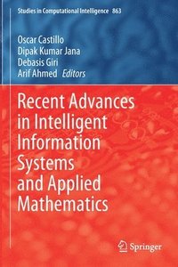 bokomslag Recent Advances in Intelligent Information Systems and Applied Mathematics