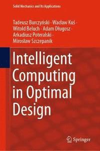 bokomslag Intelligent Computing in Optimal Design