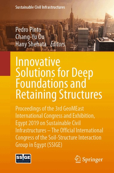 Pedro Pinto, Chang-Yu Ou, Hany Shehata - Innovative Solutions for Deep Foundations and Retaining Structures, Häftad