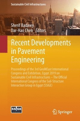 Recent Developments in Pavement Engineering 1