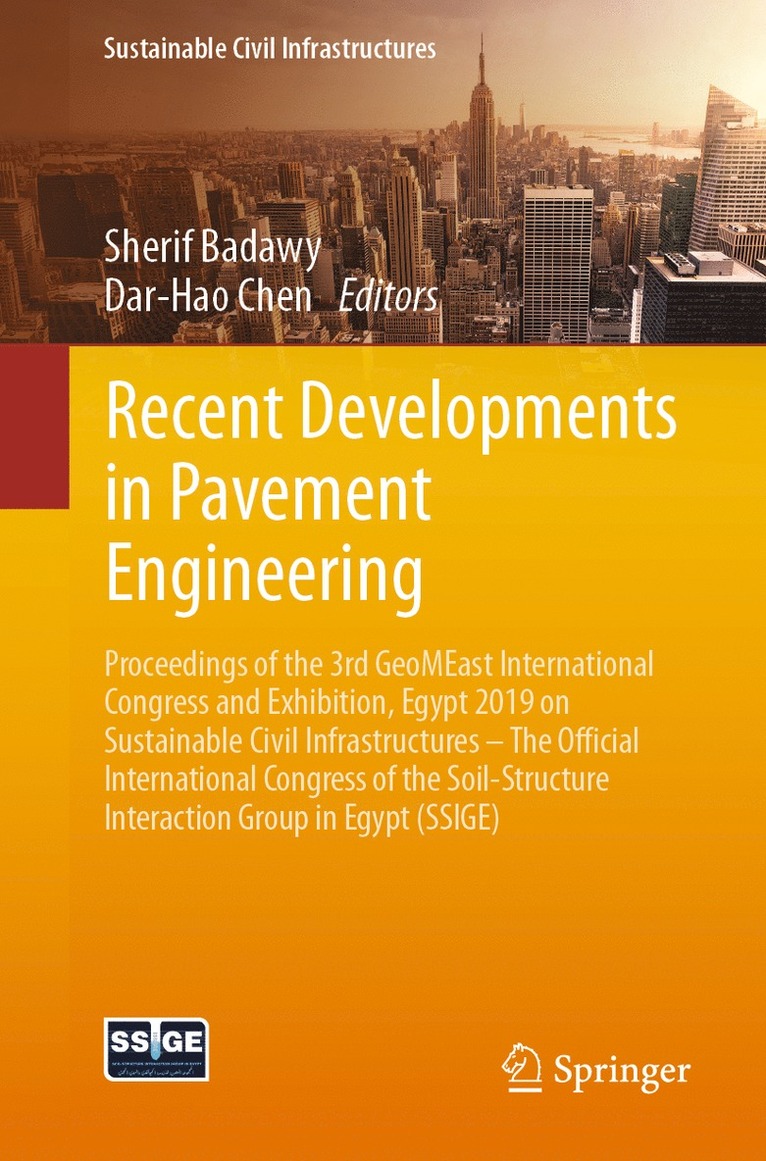 Sherif Badawy, Dar-Hao Chen - Recent Developments in Pavement Engineering, Häftad