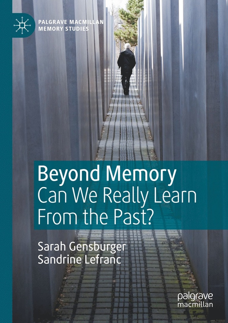 Sarah Gensburger, Sandrine Lefranc - Beyond Memory, Häftad