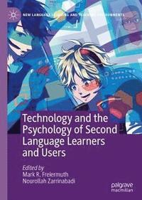 bokomslag Technology and the Psychology of Second Language Learners and Users