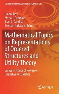 bokomslag Mathematical Topics on Representations of Ordered Structures and Utility Theory